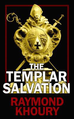 The Templar Salvation [Large Print] 1602859132 Book Cover