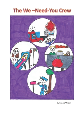 The We-Need-You Crew 099191774X Book Cover