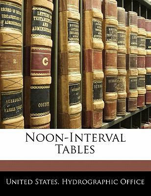 Noon-Interval Tables 1141380536 Book Cover