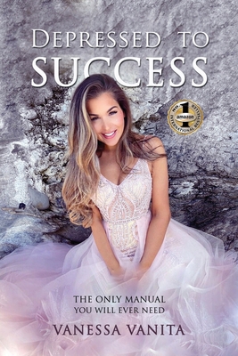 Depressed to Success 1952884020 Book Cover