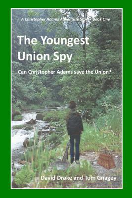 The Youngest Union Spy 179091664X Book Cover