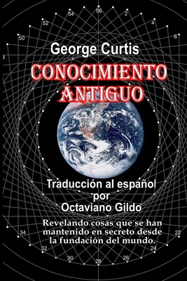 Conocimiento Antiguo [Spanish] 0359177662 Book Cover