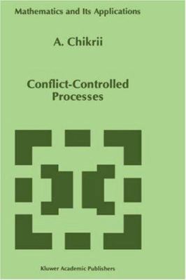 Conflict-Controlled Processes 0792345223 Book Cover