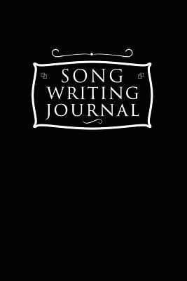 Song Writing Journal: With Lined/Ruled Paper An... 1976353718 Book Cover