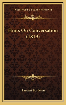 Hints on Conversation (1819) 1164366866 Book Cover