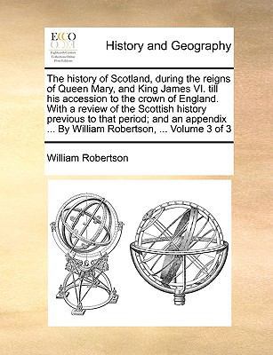 The history of Scotland, during the reigns of Q... 1170485111 Book Cover