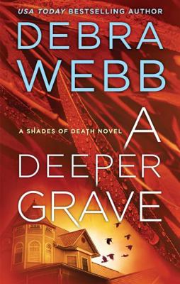 A DEEPER GRAVE (Shades of Death) 1489241876 Book Cover