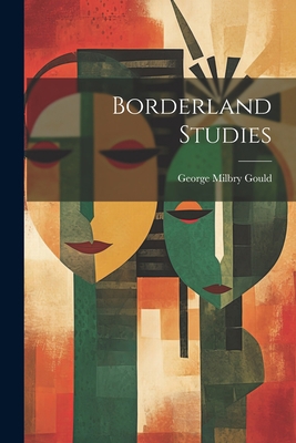 Borderland Studies 1021980323 Book Cover