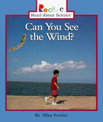 Can You See the Wind? 0516208144 Book Cover