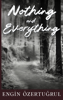 Nothing and Everything 1456668307 Book Cover