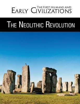 The Neolithic Revolution 1499463243 Book Cover