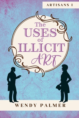 The Uses of Illicit Art 0987451189 Book Cover