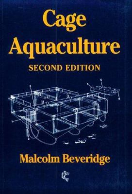 Cage Aquaculture (Fishing News Books) 0852382359 Book Cover