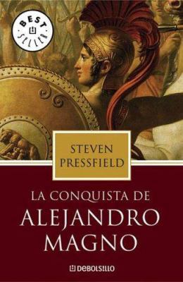 La Conquista de Alejandro Magno [Spanish] 9875661481 Book Cover