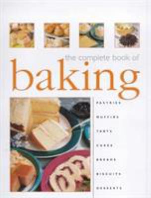 The Complete Book of Baking 1859747388 Book Cover