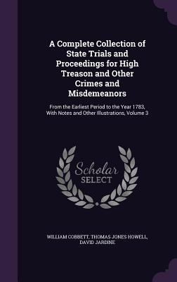 A Complete Collection of State Trials and Proce... 1340747707 Book Cover