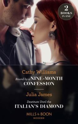 Bound By A Nine-Month Confession / Destitute Un... 0263300919 Book Cover