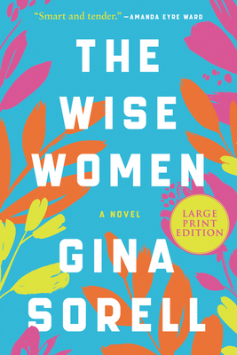The Wise Women [Large Print] 0063211688 Book Cover