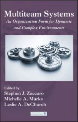 Multiteam Systems: An Organization Form for Dyn... 1848728697 Book Cover