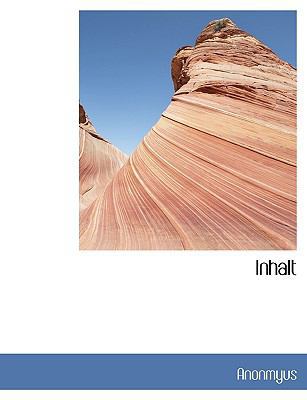 Inhalt [German] [Large Print] 1116542560 Book Cover