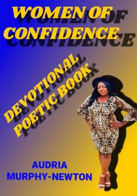Women of Confidence : Devotional Poetic Book
