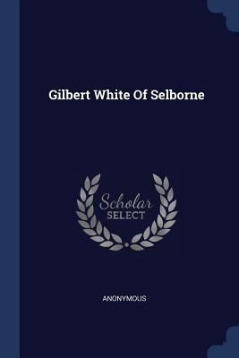 Gilbert White Of Selborne 1377300447 Book Cover