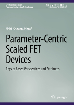 Parameter-Centric Scaled Fet Devices: Physics B... 3031842855 Book Cover