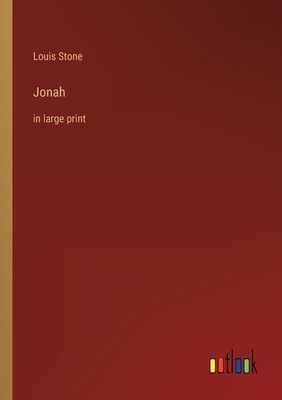 Jonah: in large print 3368623680 Book Cover