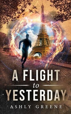 A Flight to Yesterday B0C7SZBQBW Book Cover