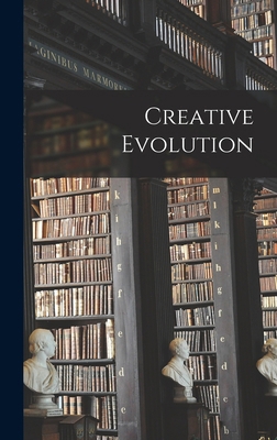 Creative Evolution 101551183X Book Cover