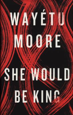 She Would Be King 1911590111 Book Cover