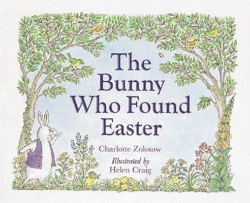 The Bunny Who Found Easter 0395862655 Book Cover