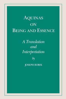 Aquinas on Being and Essence: A Translation and... 0268006172 Book Cover