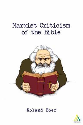 Marxist Criticism of the Bible: A Critical Intr... 0826463282 Book Cover