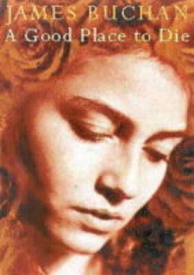 Good Place to Die 1860467423 Book Cover