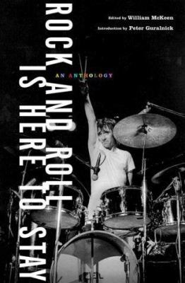 Rock and Roll Is Here to Stay: An Anthology 0393047008 Book Cover