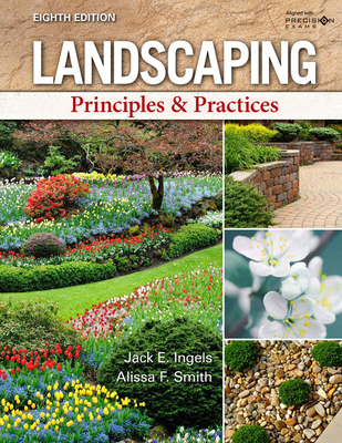 Landscaping: Principles & Practices 1337403423 Book Cover
