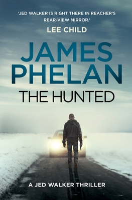 The Hunted: The Jed Walker Series Book 2 0733637779 Book Cover