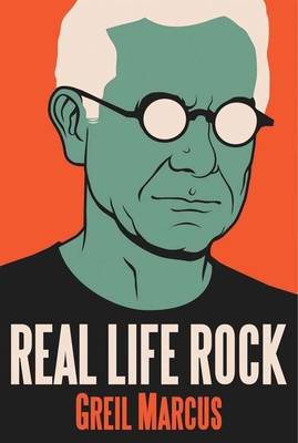 Real Life Rock: The Complete Top Ten Columns, 1... 0300196644 Book Cover