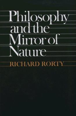 Philosophy and the Mirror of Nature 0691072361 Book Cover