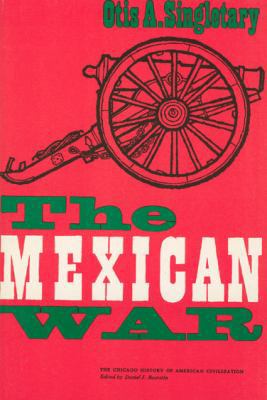 The Mexican War 0226760618 Book Cover