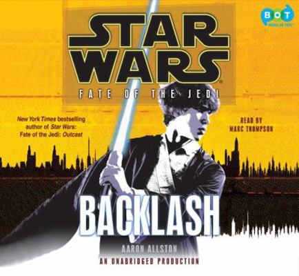 Backlash: Star Wars (Fate of the Jedi) 0307704750 Book Cover