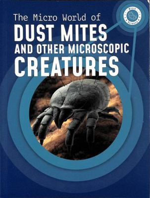 Raintree The Micro World of Dust Mites and Othe... 1398238678 Book Cover