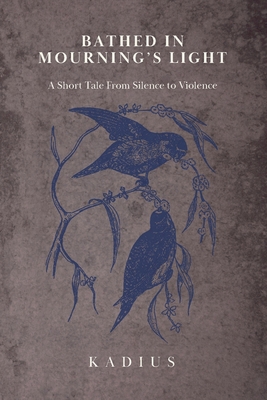 Bathed in Mourning's Light: A Short Tale from S... [Large Print] B0FM3CFMVR Book Cover