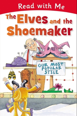 Read with Me: The Elves and the Shoemaker 1780650108 Book Cover