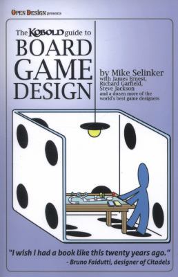 Kobold Guide to Board Game Design 1936781042 Book Cover