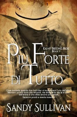 Piu' forte di tutto 1944122265 Book Cover