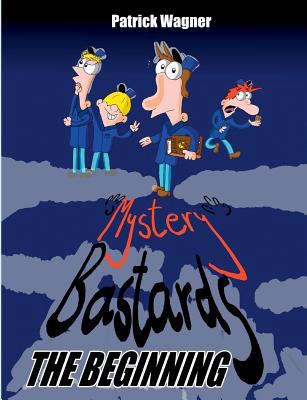 Mystery Bastards: The beginning [German] 3752842660 Book Cover