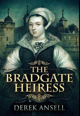 The Bradgate Heiress: Premium Hardcover Edition 1034325000 Book Cover