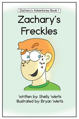 Zachary's Freckles 1519722192 Book Cover